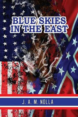 Blue Skies in the East (Paperback)