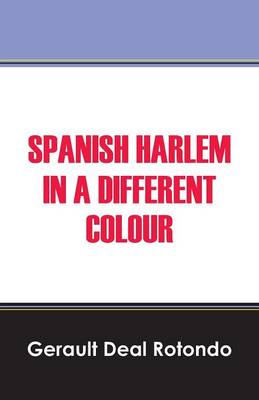 Spanish Harlem in a Different Colour (Paperback)