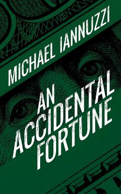An Accidental Fortune (Paperback)