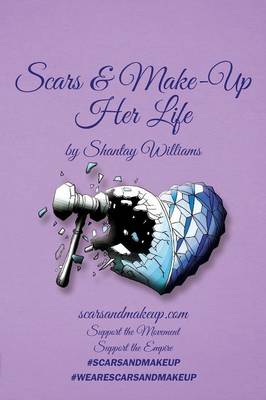 Scars & Make-up: Her Life (Paperback)