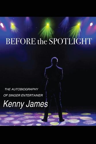 Before the Spot Light (Paperback)