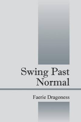 Swing Past Normal (Paperback)