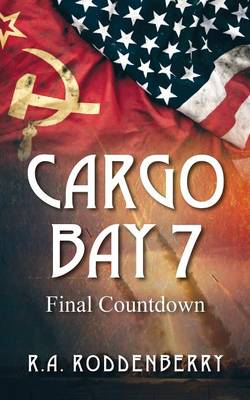 Cargo Bay 7: Final Countdown (Paperback)