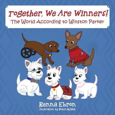 Together, We Are Winners!: The World According to Winston Parker (Paperback)