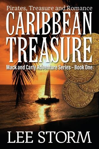 Caribbean Treasure: Pirates, Treasure and Romance (Paperback)