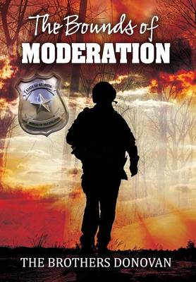 The Bounds of Moderation (Hardback)