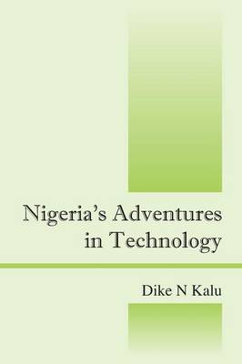 Nigeria's Adventures in Technology (Paperback)