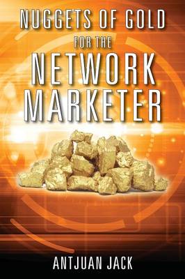Nuggets of Gold for the Network Marketer (Paperback)