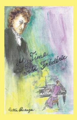 My Time with Frederic (Paperback)