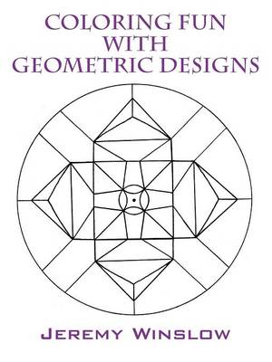 Coloring Fun with Geometric Designs: Volume 1 (Paperback)