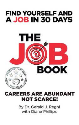 The Job Book: Find Yourself and a Job in 30 Days (Hardback)
