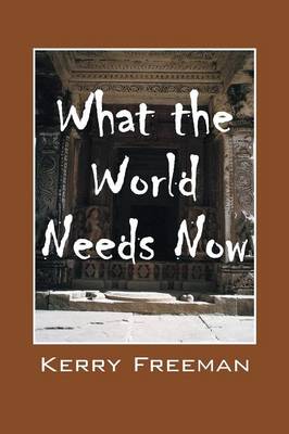 What the World Needs Now (Paperback)