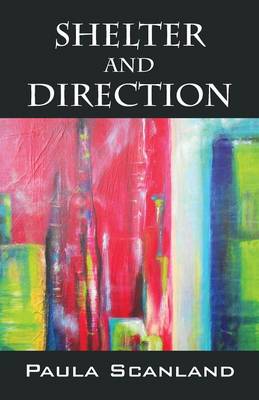 Shelter and Direction (Paperback)