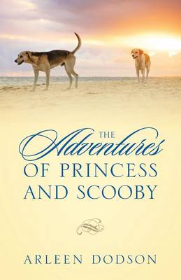 The Adventures of Princess and Scooby (Paperback)