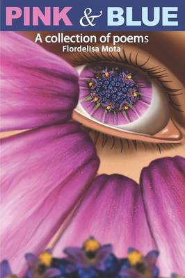 Pink & Blue: A Collection of Poems (Paperback)