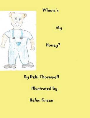 Where's My Honey? (Hardback)