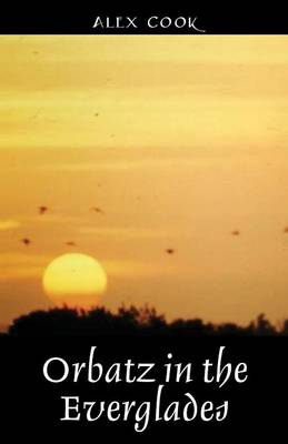 Orbatz in the Everglades (Paperback)