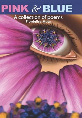 Pink & Blue: A Collection of Poems (Hardback)