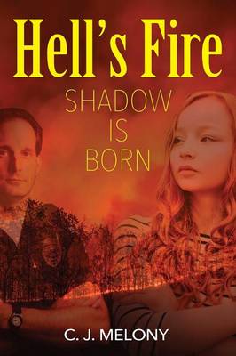 Hell's Fire: Shadow Is Born (Paperback)