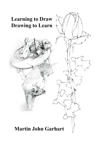 Learning to Draw - Drawing to Learn (Paperback)