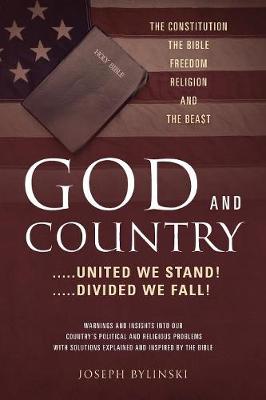 God and Country: .....United We Stand! .....Divided We Fall! (Paperback)