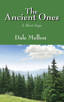 The Ancient Ones: A Short Saga (Paperback)