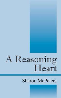 A Reasoning Heart (Paperback)