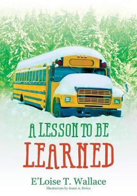 A Lesson to Be Learned (Paperback)
