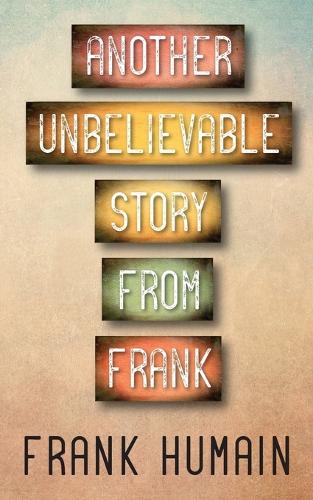 Another Unbelievable Story from Frank (Paperback)