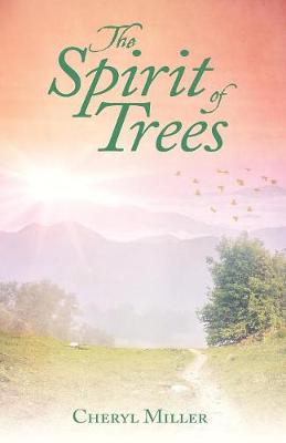 The Spirit of Trees (Paperback)