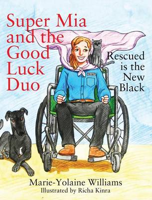 Super MIA and the Good Luck Duo - Rescued Is the New Black (Hardback)
