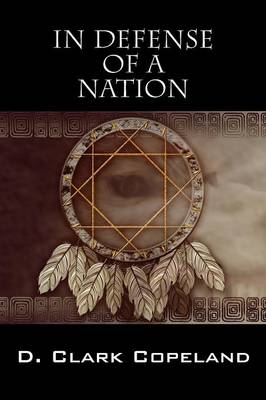 In Defense of a Nation (Paperback)
