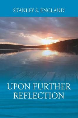 Upon Further Reflection (Paperback)