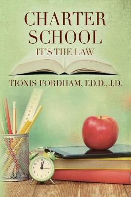 Charter School: It's the Law (Paperback)