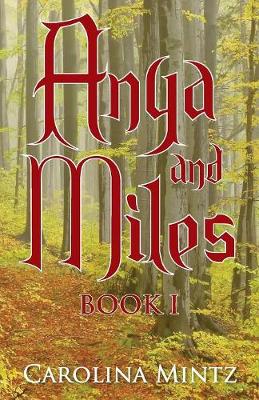 Anya and Miles Book 1 (Paperback)