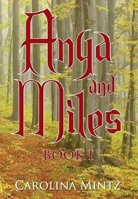 Anya and Miles Book 1 (Hardback)