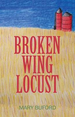 Broken Wing Locust (Paperback)