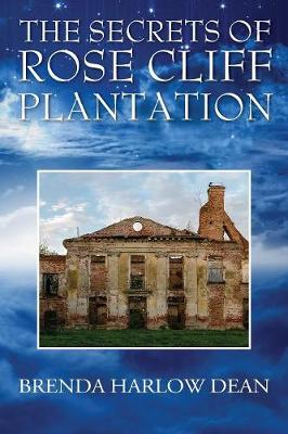 The Secrets of Rose Cliff Plantation (Paperback)