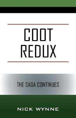 Coot Redux: The Saga Continues (Paperback)