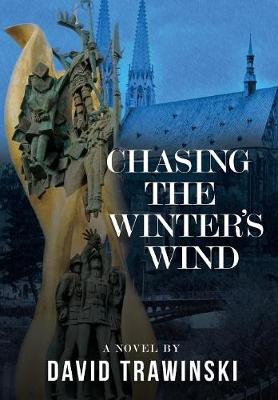 Chasing the Winter's Wind (Hardback)