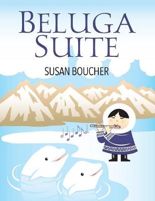Beluga Suite (Paperback)