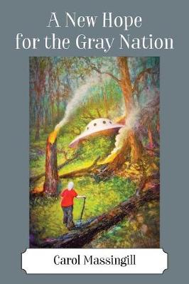 A New Hope for the Gray Nation (Paperback)