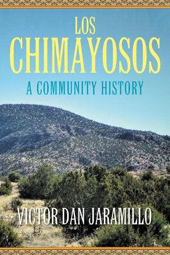 Los Chimayosos: A Community History (Paperback)