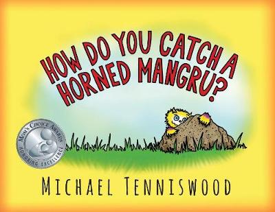 How Do You Catch a Horned Mangru (Paperback)