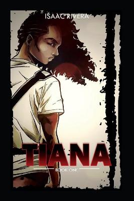 Tiana (Paperback)