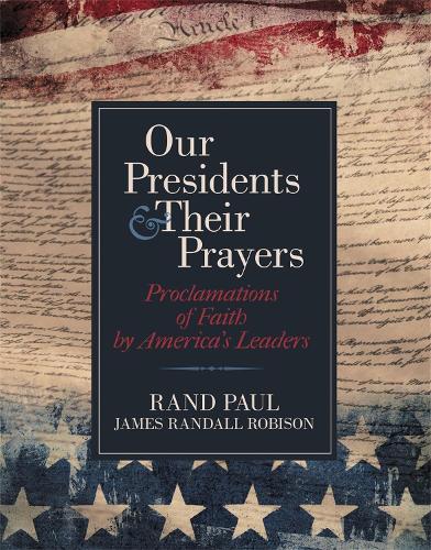 Our Presidents and Their Prayers: Proclamations of Faith by America's Leaders (CD-Audio)