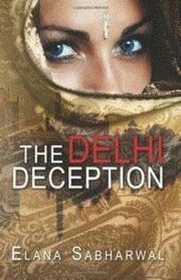 The Delhi Deception (Paperback)