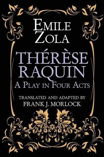Therese Raquin: A Play in Four Acts (Paperback)
