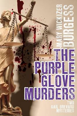 The Purple Glove Murders: Two Gail Brevard Mysteries (Paperback)