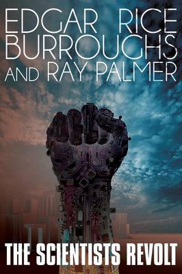 The Scientists Revolt (Paperback)